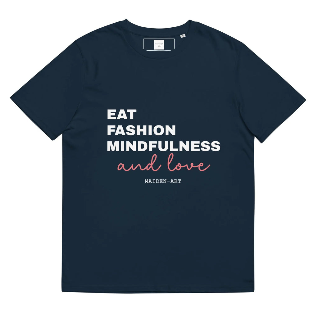 Eat, Fashion Mindfulness and Love Unisex organic cotton t-shirt - unisex t-shirt - ClanBestStore